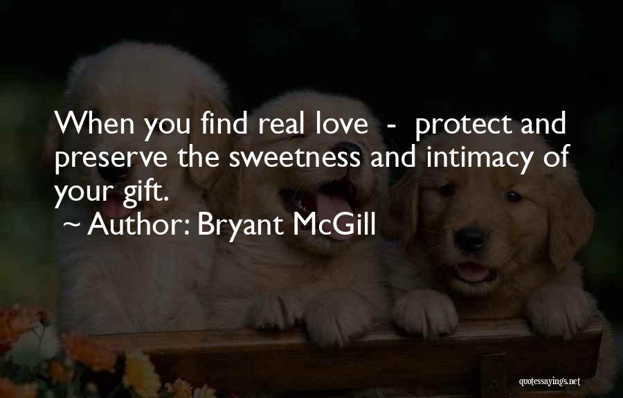 Protectiveness Quotes By Bryant McGill