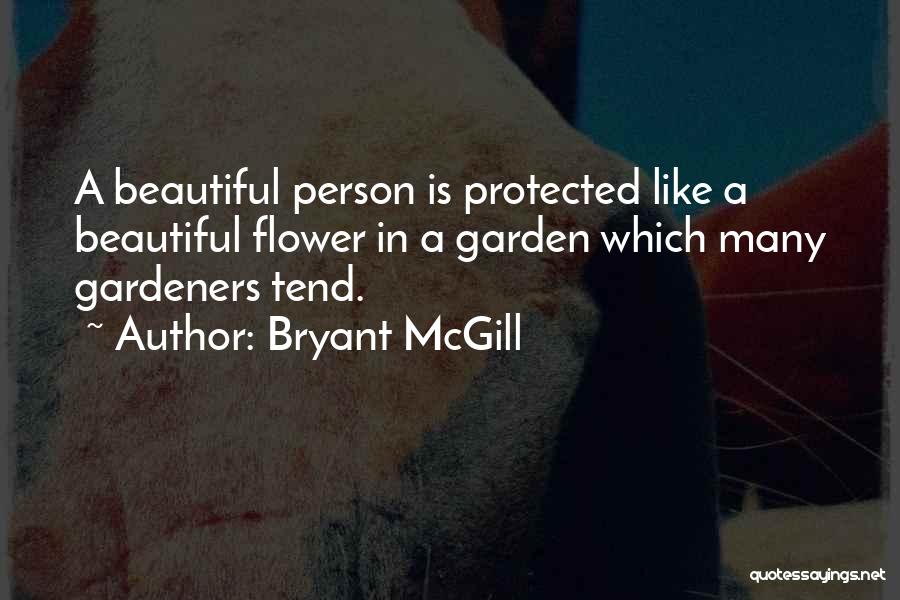 Protectiveness Quotes By Bryant McGill