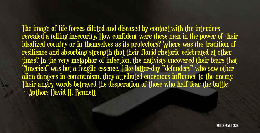 Protectors Quotes By David H. Bennett