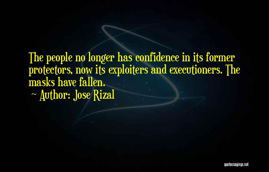 Protectors Quotes By Jose Rizal