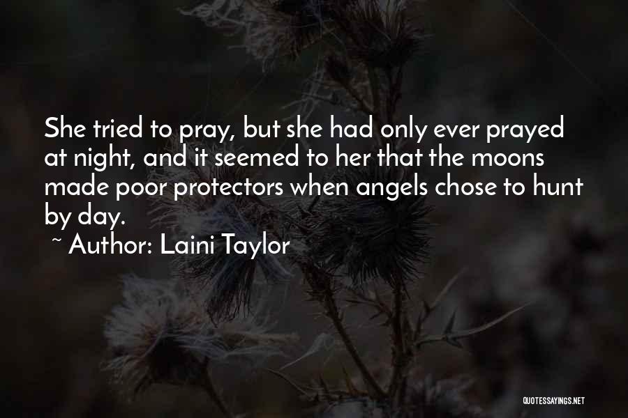 Protectors Quotes By Laini Taylor