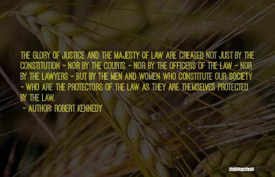 Protectors Quotes By Robert Kennedy