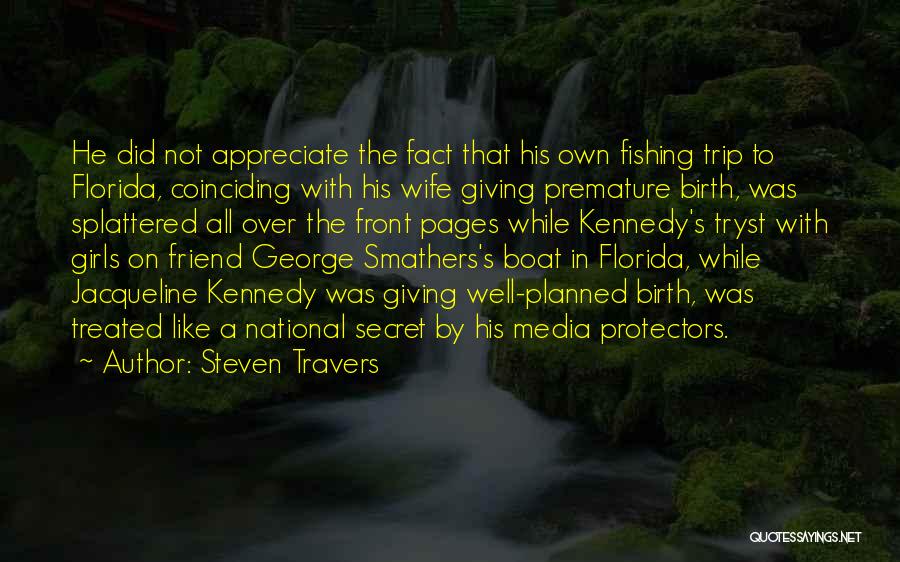 Protectors Quotes By Steven Travers