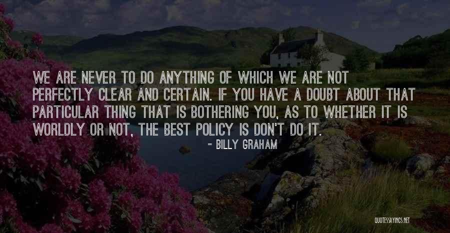 Proteger Subjunctive Quotes By Billy Graham Proteger Subjunctive Quotes By Billy Graham