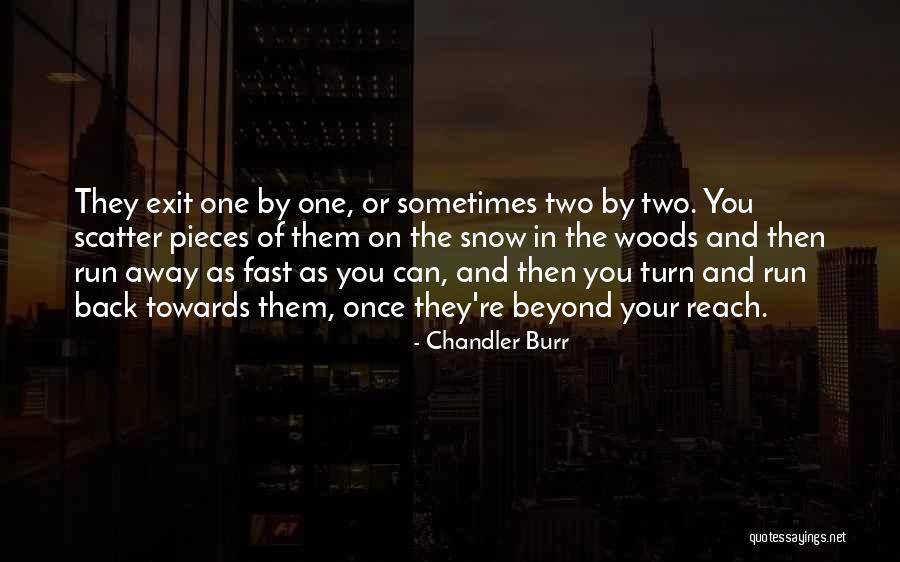 Protegidas Quotes By Chandler Burr Protegidas Quotes By Chandler Burr