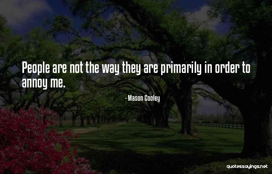 Protegido Cancion Quotes By Mason Cooley Protegido Cancion Quotes By Mason Cooley