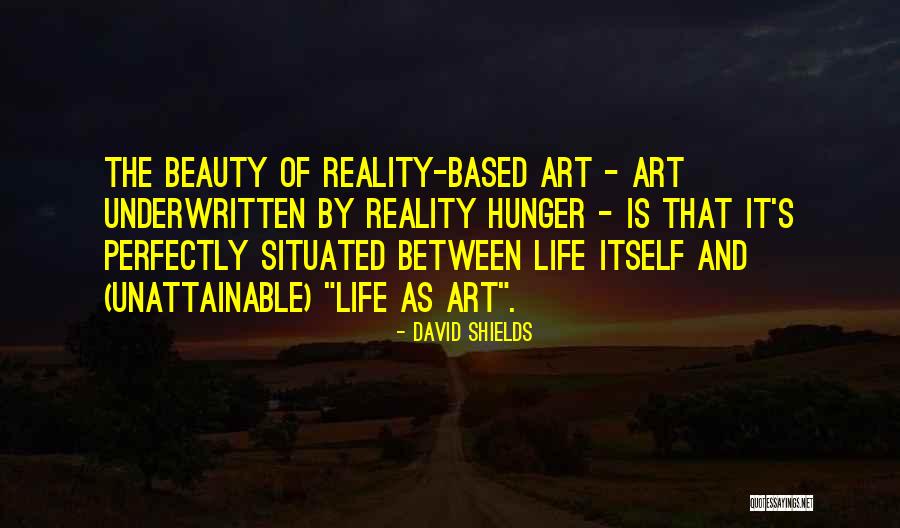 Protegido Por Quotes By David Shields Protegido Por Quotes By David Shields