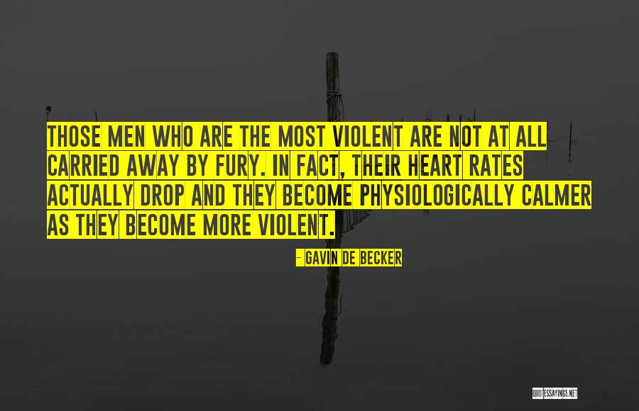 Protego Usa Quotes By Gavin De Becker Protego Usa Quotes By Gavin De Becker