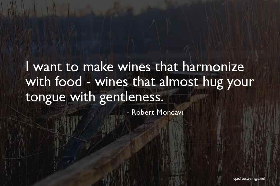 Protein Or Moisture Quotes By Robert Mondavi Protein Or Moisture Quotes By Robert Mondavi