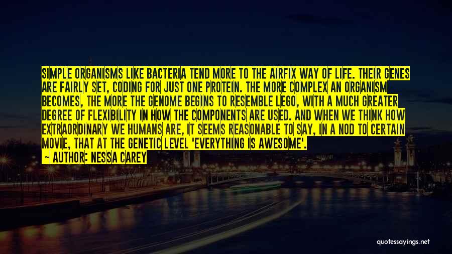 Protein Science Quotes By Nessa Carey