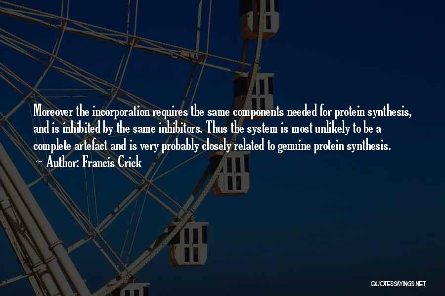 Protein Synthesis Quotes By Francis Crick