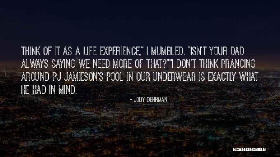 Proteinaceous Quotes By Jody Gehrman Proteinaceous Quotes By Jody Gehrman