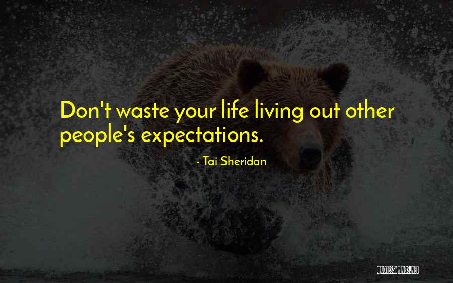 Proteinaceous Quotes By Tai Sheridan Proteinaceous Quotes By Tai Sheridan