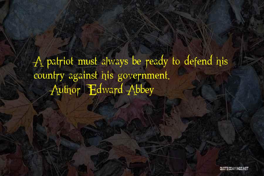 Protest And Patriotism Quotes By Edward Abbey