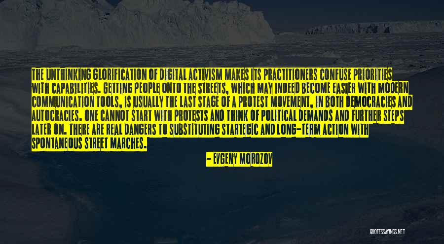 Protest Marches Quotes By Evgeny Morozov