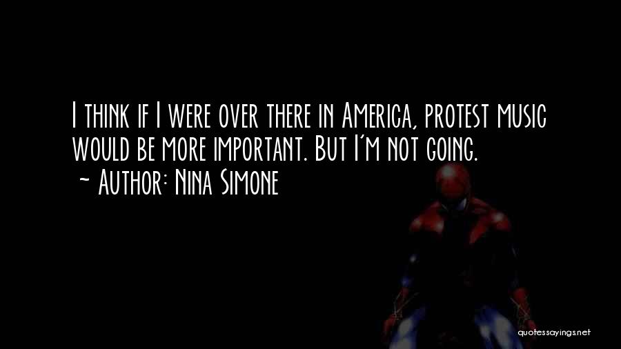 Protest Music Quotes By Nina Simone