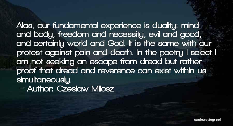 Protest Poetry Quotes By Czeslaw Milosz