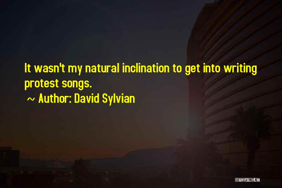 Protest Quotes By David Sylvian