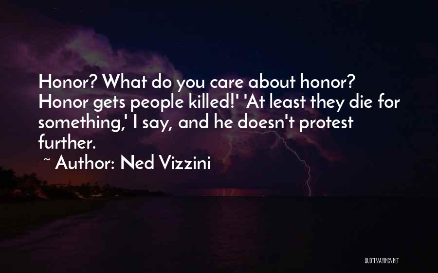 Protest Quotes By Ned Vizzini