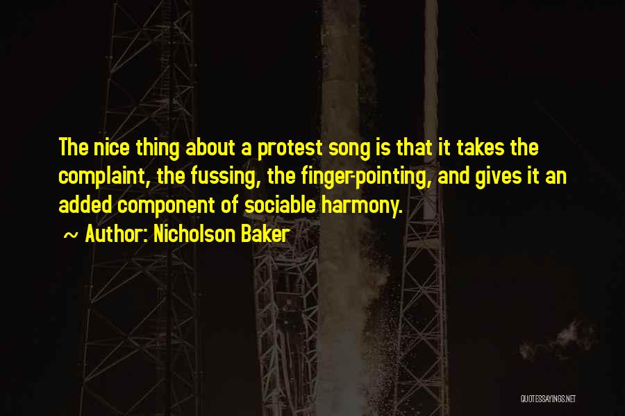 Protest Quotes By Nicholson Baker