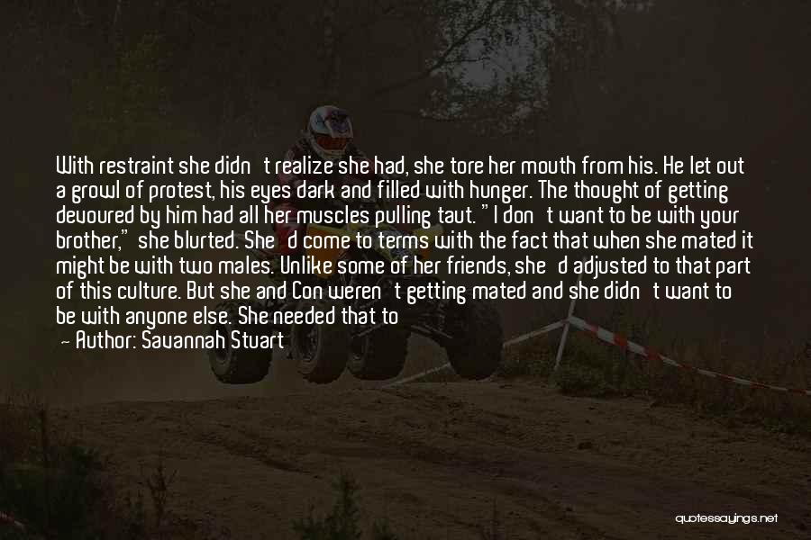 Protest Quotes By Savannah Stuart