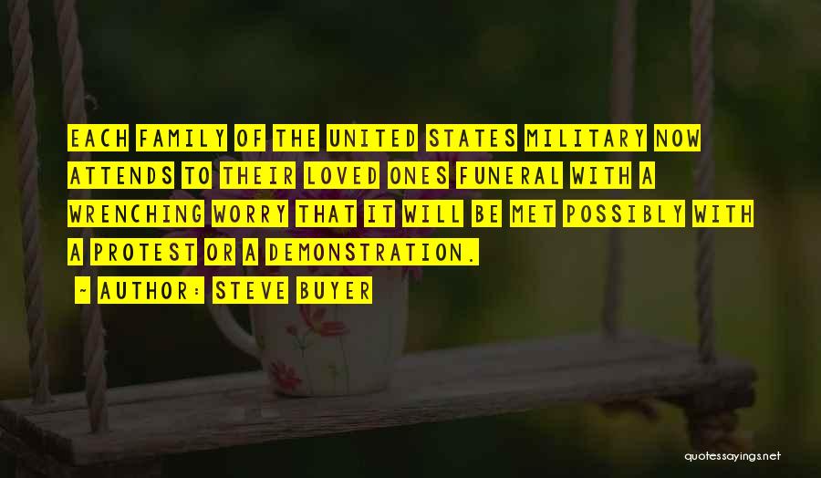 Protest Quotes By Steve Buyer