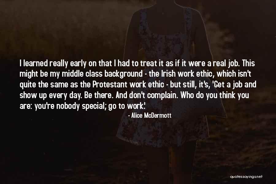 Protestant Ethic Quotes By Alice McDermott