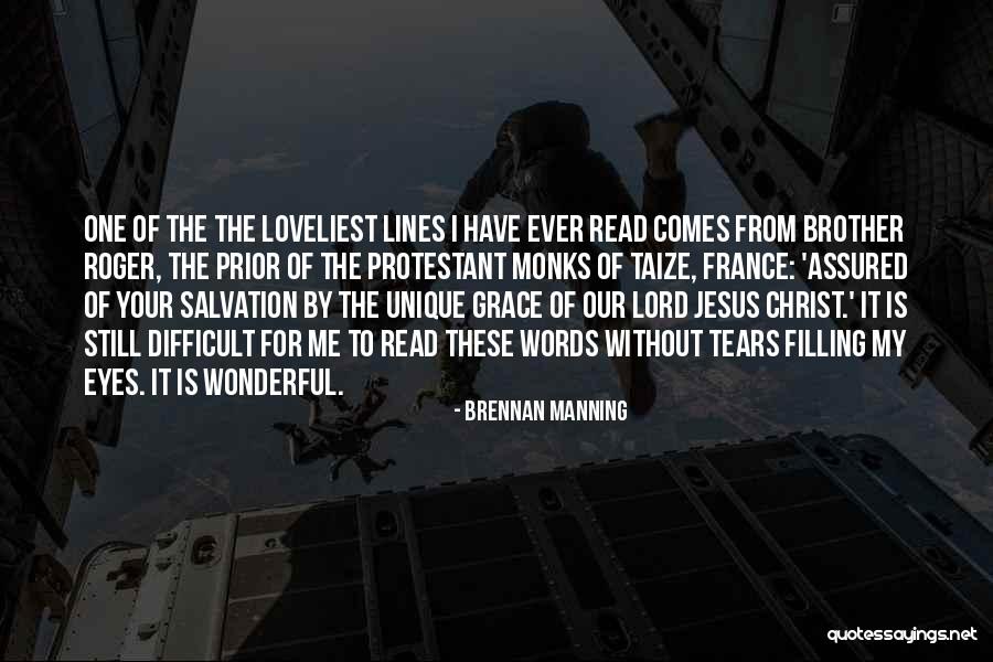 Protestant Quotes By Brennan Manning