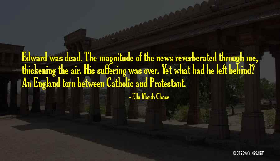 Protestant Quotes By Ella March Chase Protestant Quotes By Ella March Chase