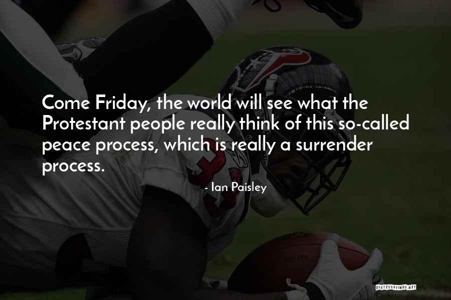 Protestant Quotes By Ian Paisley Protestant Quotes By Ian Paisley