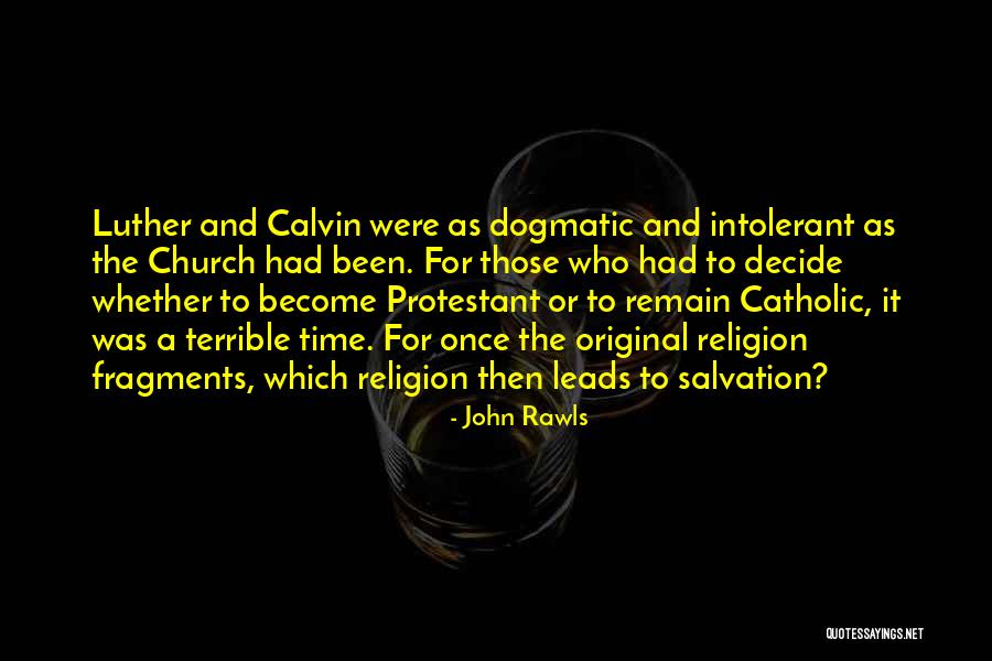 Protestant Quotes By John Rawls