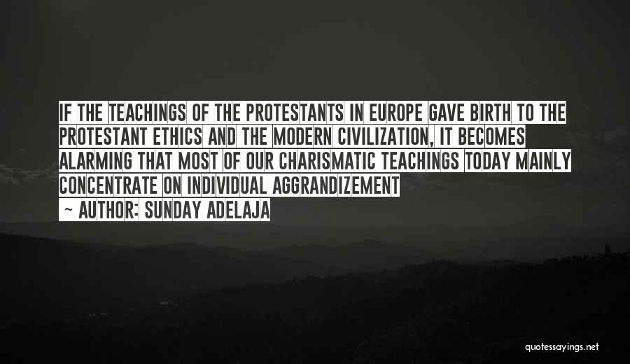 Protestant Quotes By Sunday Adelaja