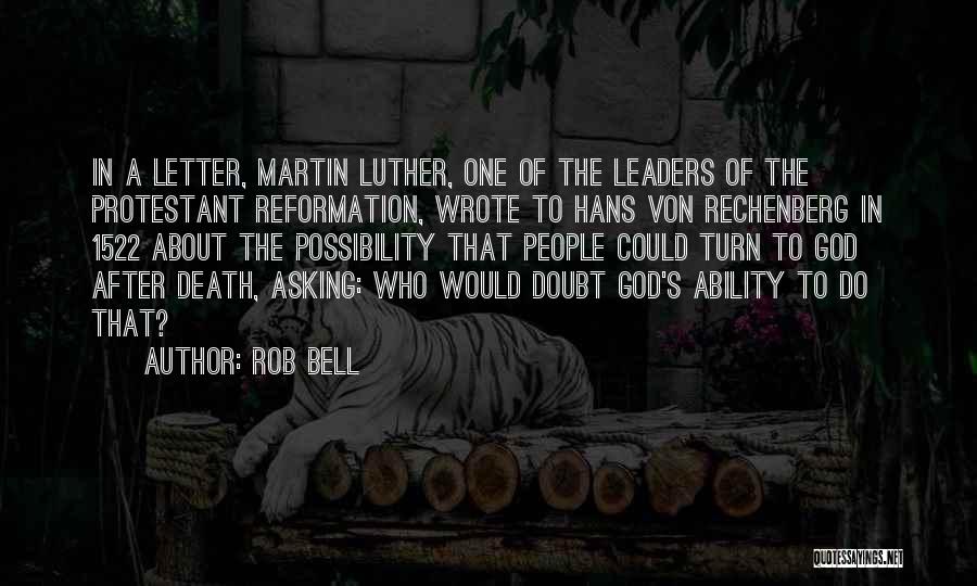 Protestant Reformation Quotes By Rob Bell