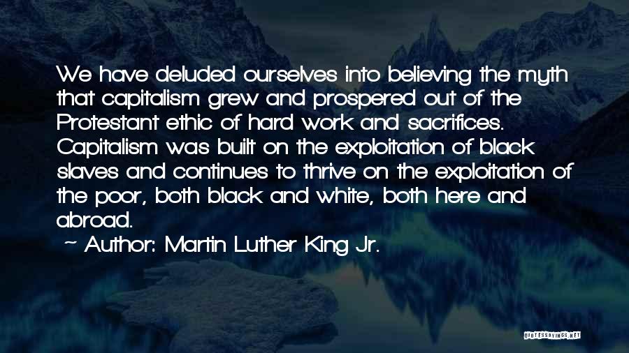 Protestant Work Ethic Quotes By Martin Luther King Jr.