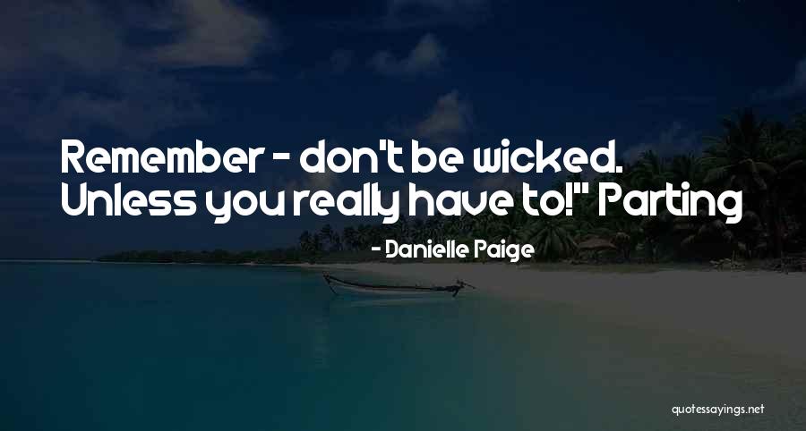 Protestantism Pronunciation Quotes By Danielle Paige Protestantism Pronunciation Quotes By Danielle Paige