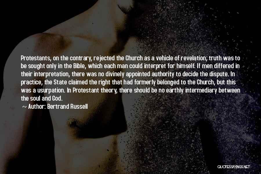 Protestants Quotes By Bertrand Russell