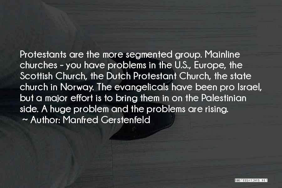 Protestants Quotes By Manfred Gerstenfeld