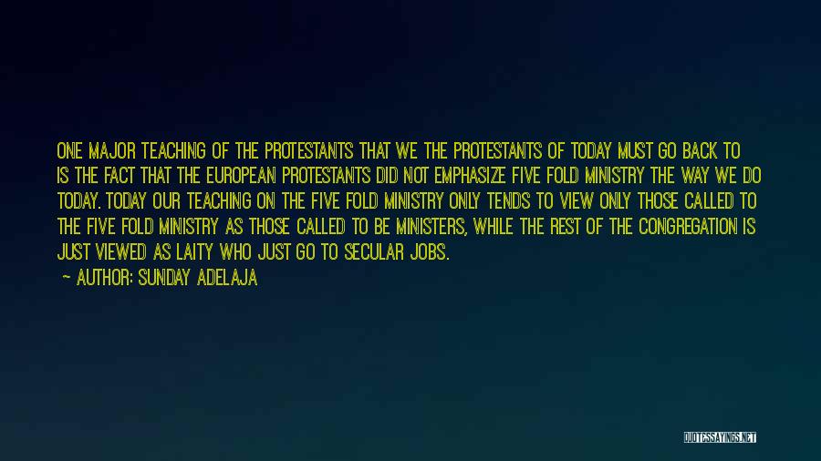 Protestants Quotes By Sunday Adelaja