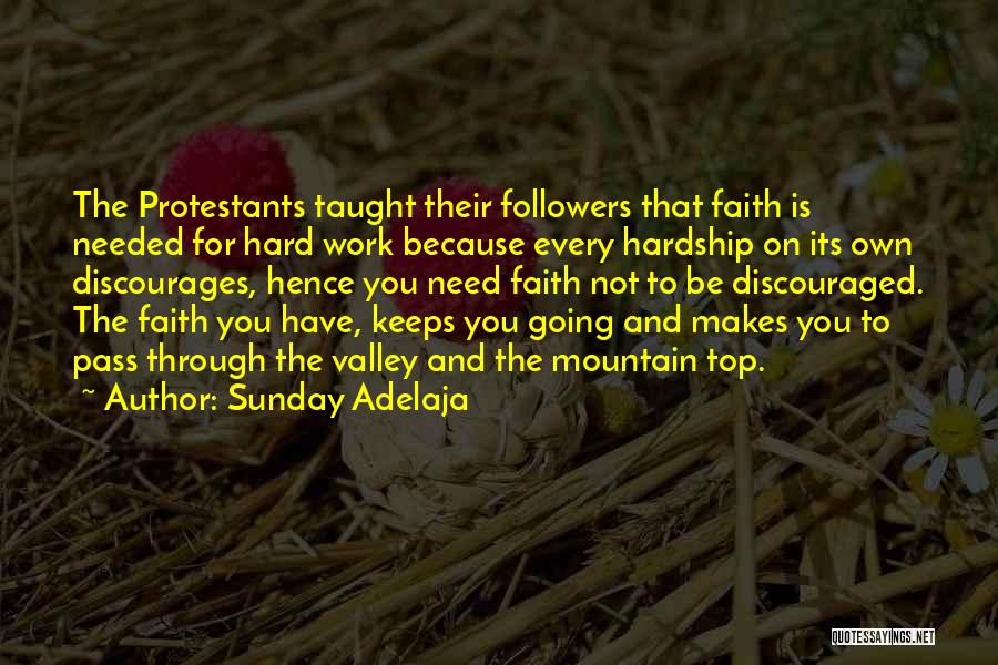 Protestants Quotes By Sunday Adelaja