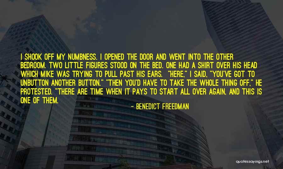 Protested In A Way Quotes By Benedict Freedman Protested In A Way Quotes By Benedict Freedman