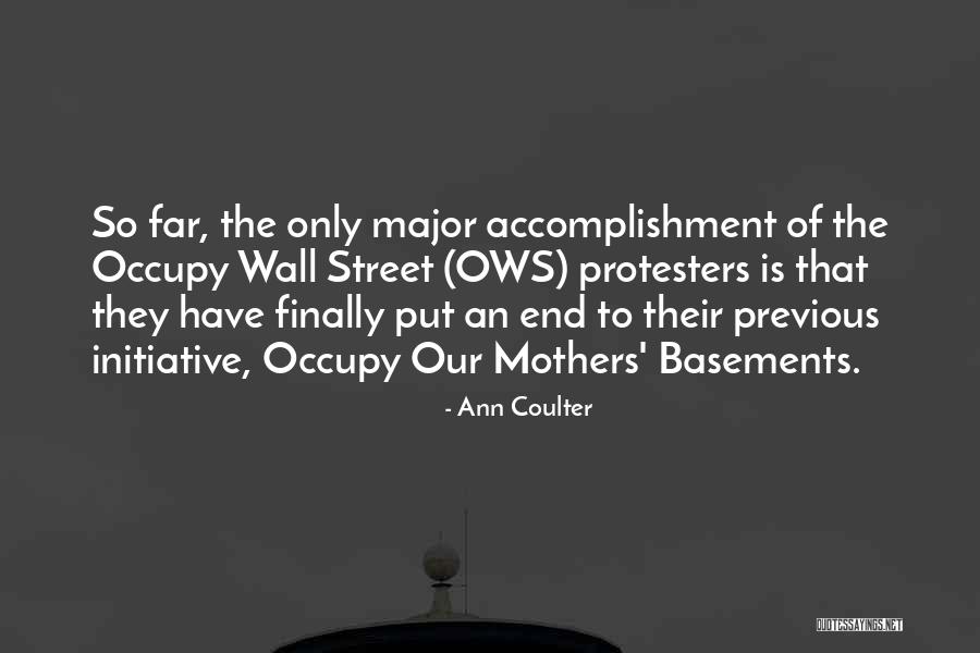 Protesters Quotes By Ann Coulter