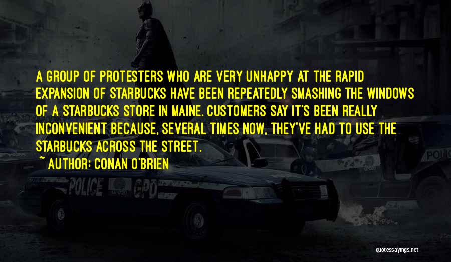 Protesters Quotes By Conan O'Brien