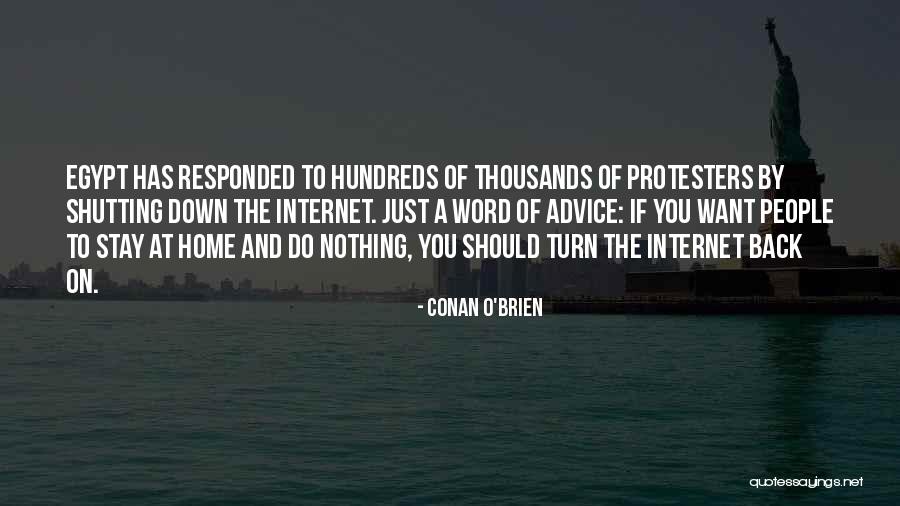 Protesters Quotes By Conan O'Brien