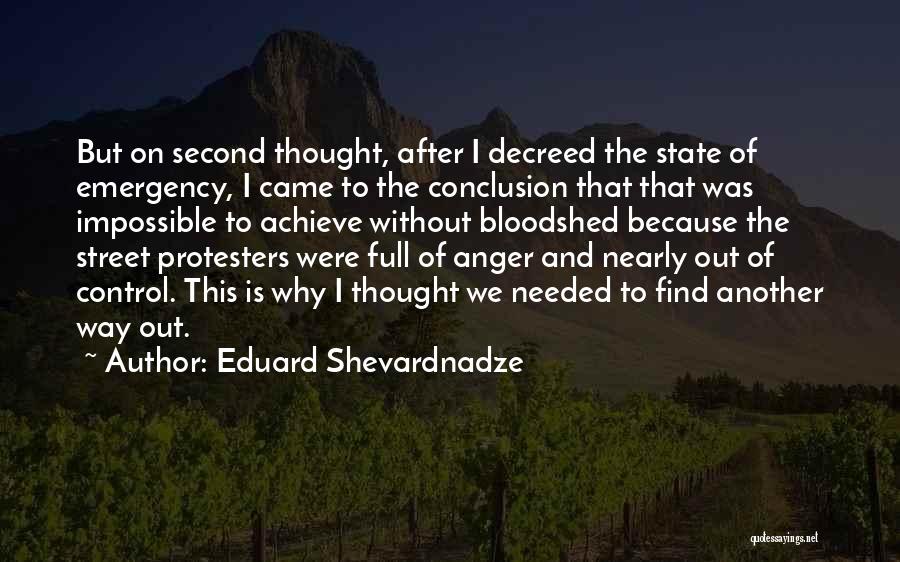 Protesters Quotes By Eduard Shevardnadze