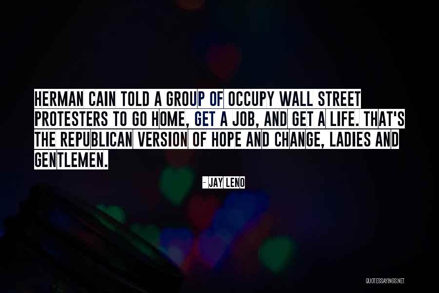 Protesters Quotes By Jay Leno Protesters Quotes By Jay Leno