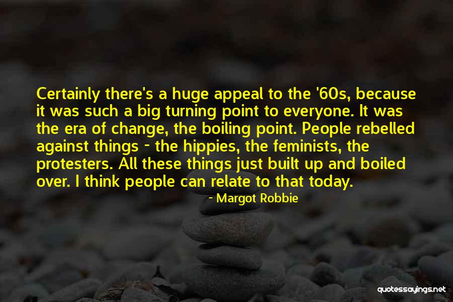 Protesters Quotes By Margot Robbie Protesters Quotes By Margot Robbie