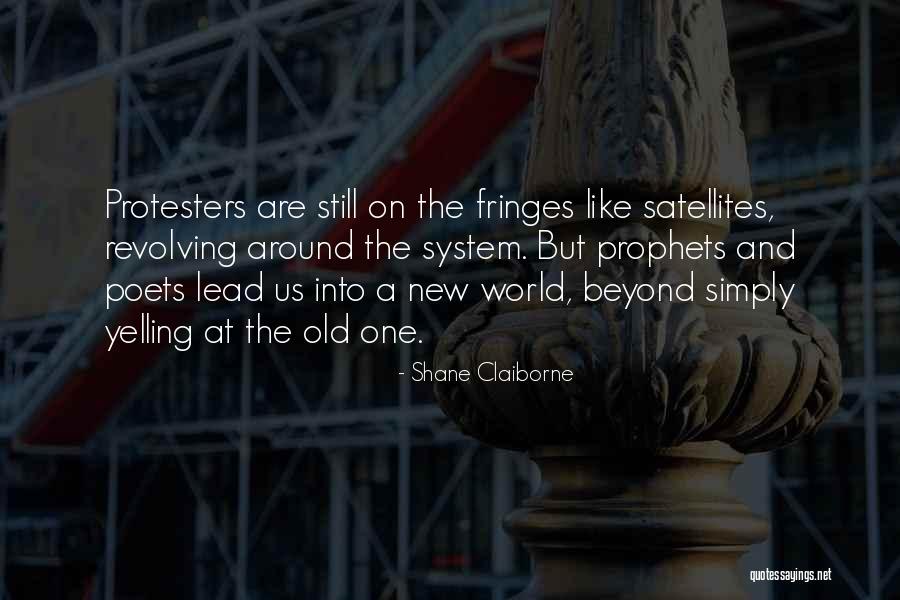Protesters Quotes By Shane Claiborne Protesters Quotes By Shane Claiborne