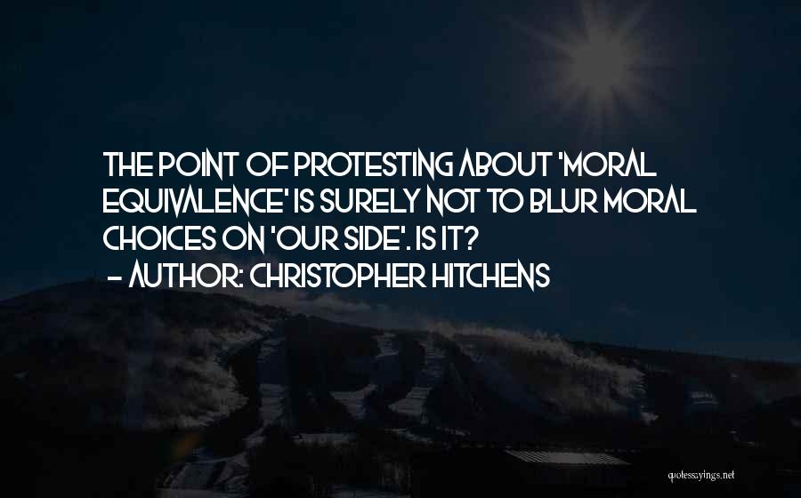 Protesting Too Much Quotes By Christopher Hitchens