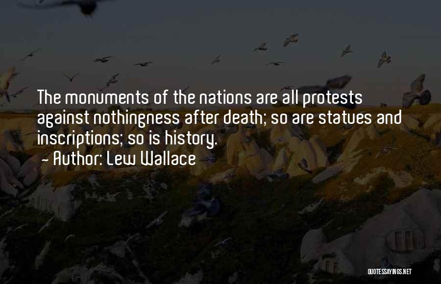 Protests Quotes By Lew Wallace