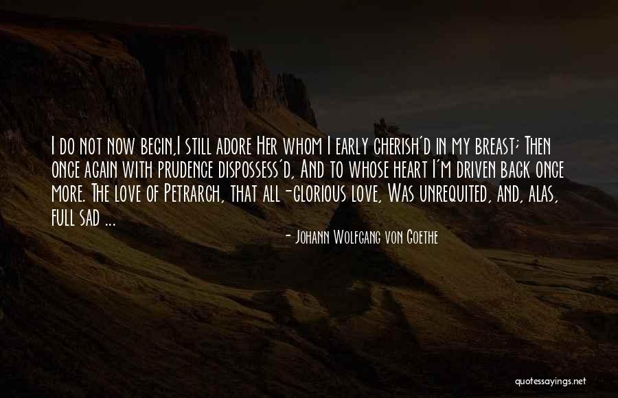 Protettiva Quotes By Johann Wolfgang Von Goethe Protettiva Quotes By Johann Wolfgang Von Goethe